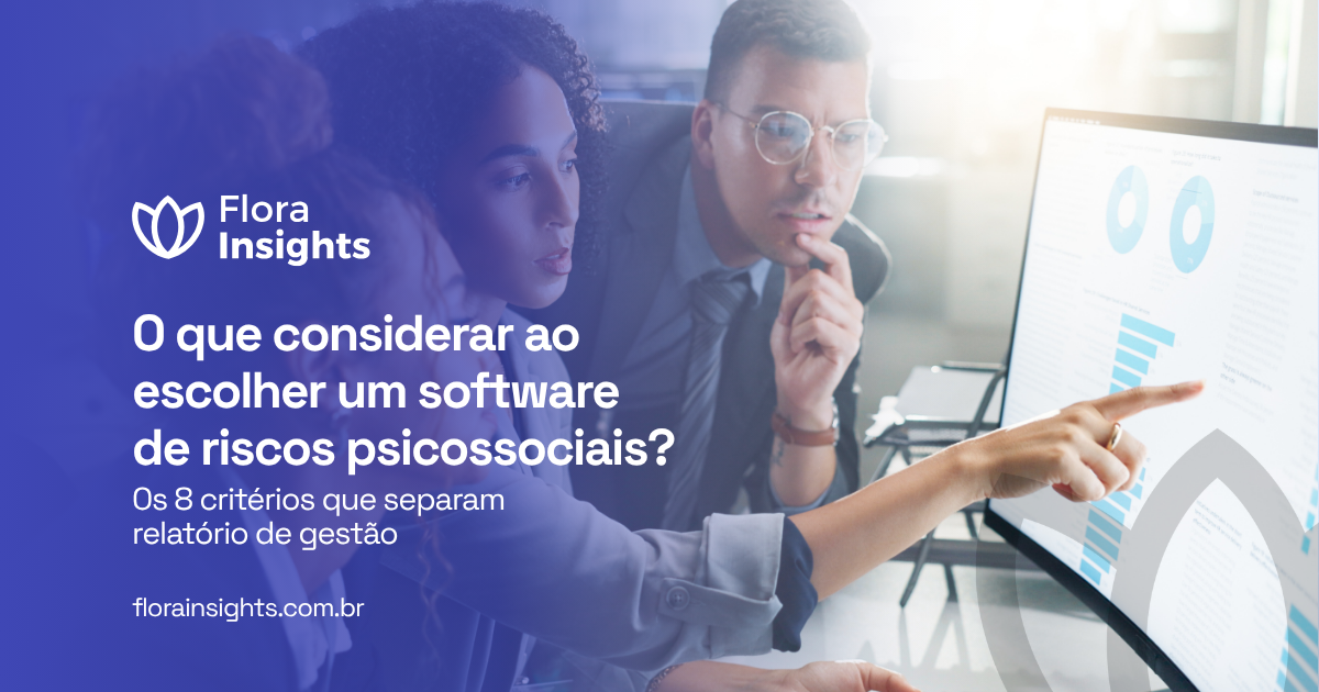 O que considerar ao escolher um software de riscos psicossociais?